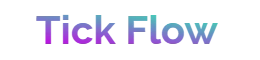 Tick Flow